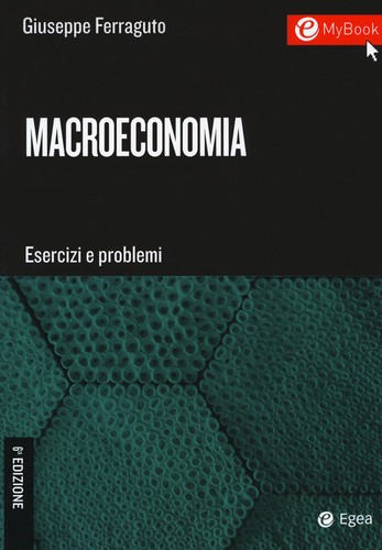 Macroeconomia esercizi e - macroeconomia.,