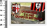 cornice magnete calcio figurina maglia gagliardetto milan san siro ultras tifosi