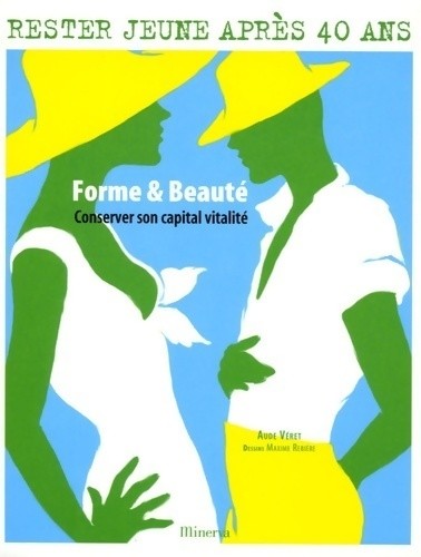 Forme beauté conservez son - beauté.,