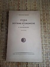 STORIA delle DOTTRINE ECONOMICHE IL VOLONTARISMO - Amintore Fanfani - Principato