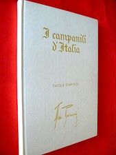 I CAMPANILI D'ITALIA.TAVOLE D'ARTE DI ALDO RAIMONDI.CON 8 STAMPE INCLUSE