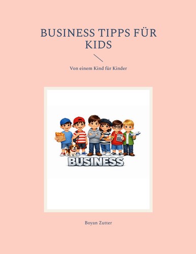 Business tipps für kids - business,