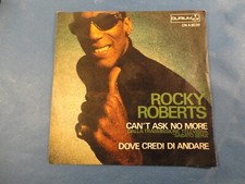 7"  ROCKY ROBERTS - "CAN'T ASK
