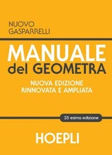 MANUALE DEL GEOMETRA  - NUOVO GASPARRELLI - HOEPLI