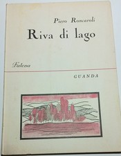RIVA DI LAGO - PIETRO RONCAROLI-COLLANA FALENA 103-GUANDA-NUMERATO 5-1963
