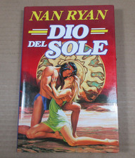Romanzo erotico sentimentale DIO DEL SOLE Nan Ryan, ed. Euroclub 1994