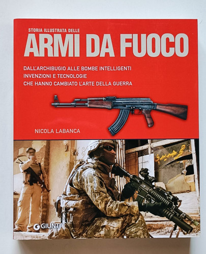 Storia illustrata delle armi - storia,