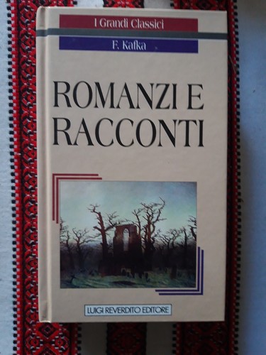 Romanzi racconti franz - -,