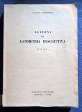 Lezioni di geometria descrittiva - Franchetta - Napoli, Liguori, 1969