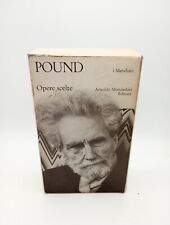 Pound OPERE SCELTE - i Meridiani MONDADORI 1970