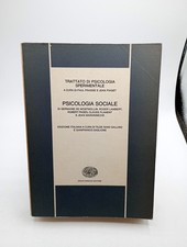Psicologia sociale - Trattato di psicologia sperimentale EINAUDI
