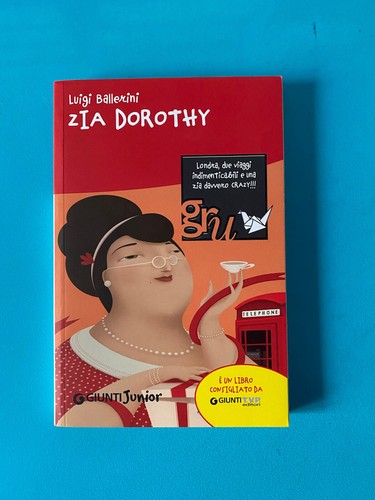 Zia dorothy libri educativo - dorothy,