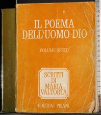 IL POEMA DELL'UOMO- DIO VOL 6