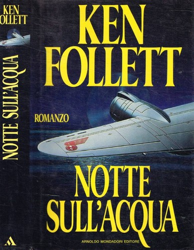 Notte sull acqua follett - sull'acqua., .