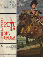 La Pittura Spagnola. . AA.VV