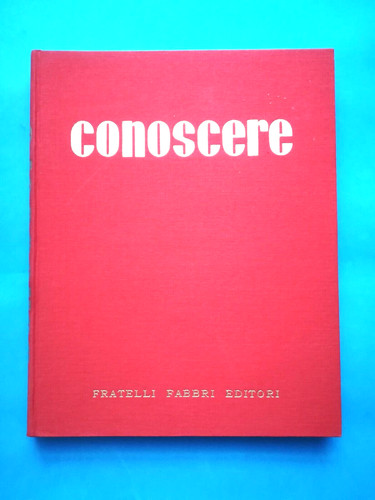 Enciclopedia conoscere x - enciclopedia, nr.