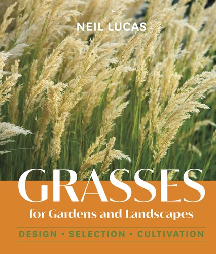Grasses for gardens and - for,