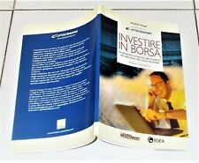 Michele Maggi INVESTIRE IN BORSA - Egea 2000 Guida pratica ai mercati