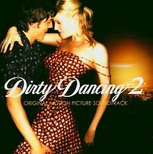 Dirty Dancing 2 von Dirty