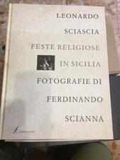 Feste religiose in Sicilia. Fotografie di Fernando Scianna.