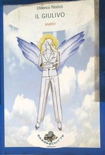 IL GIULIVO NISTICO ULDERICO SASSOSCRITTO 2003  BROSSURA
