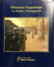 (Pittura Napoletana dell'800) OTTOCENTO NAPOLETANO - LE SCUOLE, I PROTAGONISTI