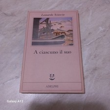 Leonardo Sciascia, A Ciascuno Il Suo. Adelphi 1991 5°edizione