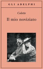 Mio noviziato colette - il,