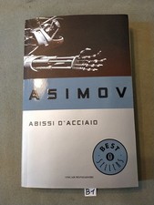 Isaac Asimov - ABISSI D'ACCIAO