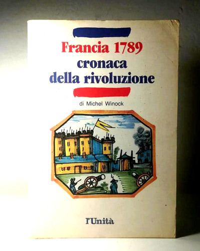 Francia 1789 cronaca della - francia,