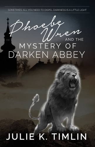 Phoebe wren and the mystery - and, of