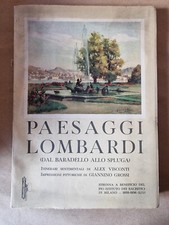 ALEX VISCONTI - PAESAGGI LOMBARDI - DAL BARADELLO ALLO SPLUGA