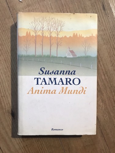 Susanna tamaro anima mundi - susanna,