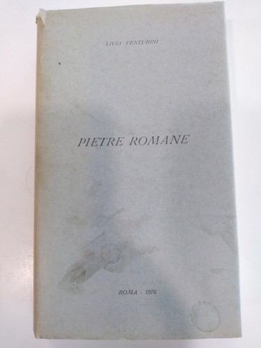 Pietre romane livia venturini - pietre,