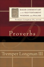 Proverbs (Baker Commentary on