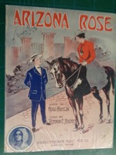 SPARTITO , ARIZONA ROSE,HUGO HAMLIN,VERNON C. HOLMES,MUSIC PUB.CO. BOSTON,1911