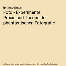 Foto - Experimente. Praxis und