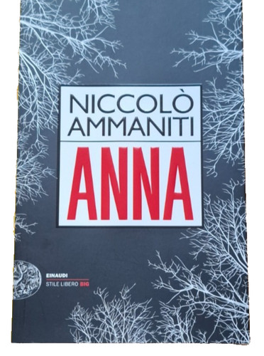 Niccolò ammaniti anna - ammaniti:, "anna"