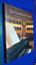 libro: La cucina di Verdi  Armonie di note, profumi e sapori del maestro 2003