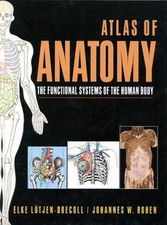 Atlas of Anatomy: Functional System of the Human Body - Drecoll, E.Lutejan-
