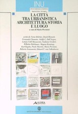 LA CITTA' TRA URBANISTICA