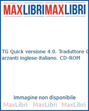 TG Quick versione 4.0. Traduttore Garzanti inglese-italiano. CD-ROM - [Garzanti]