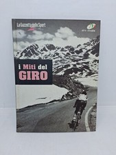 I Miti Del Giro La Gazzetta