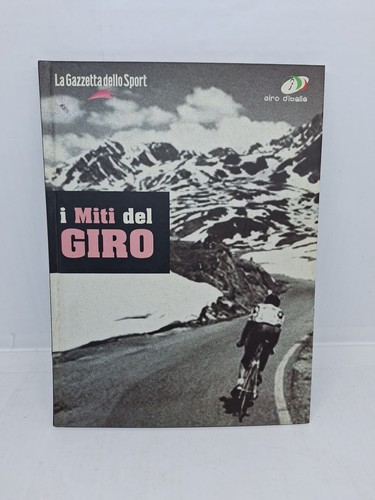 Miti del giro - i, gazzetta