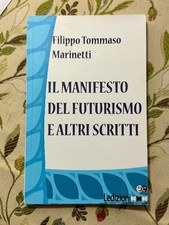 Filippo Tommaso Marinetti - Il
