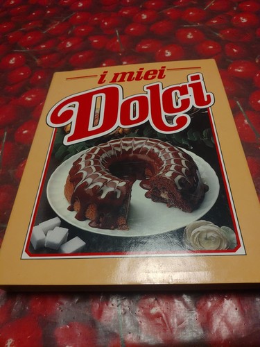 Miei dolci libro - i, dolci-libro