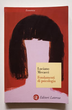 FONDAMENTI DI PSICOLOGIA, Luciano Mecacci, Laterza 2010.