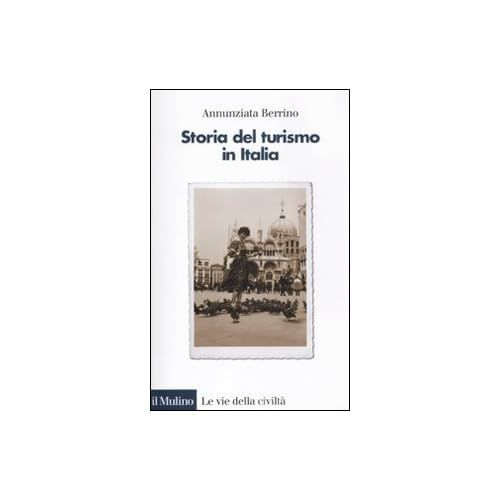 Storia del turismo italia - turismo,