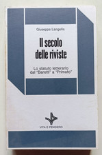IL SECOLO DELLE RIVISTE. Lo