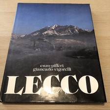 LECCO di ENZO PIFFERI e GIANCALO VIGORELLI EDITRICE E.P.I. 1978